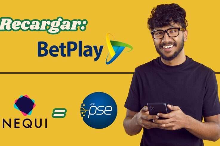 ¿Cómo recargar Betplay desde Nequi con PSE?